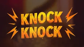 Knock Knock